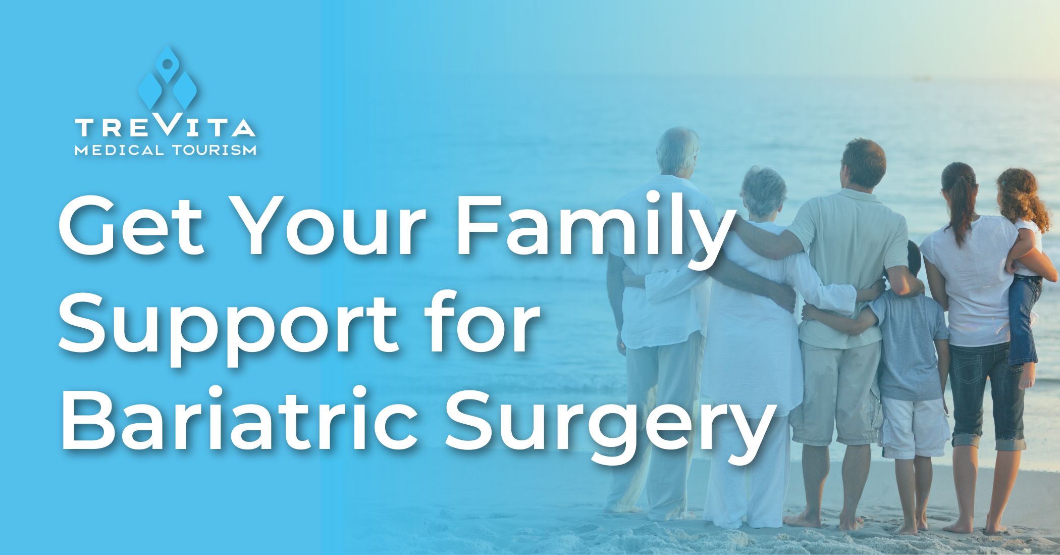 How to: et Your Family Support for Bariatric Surgery