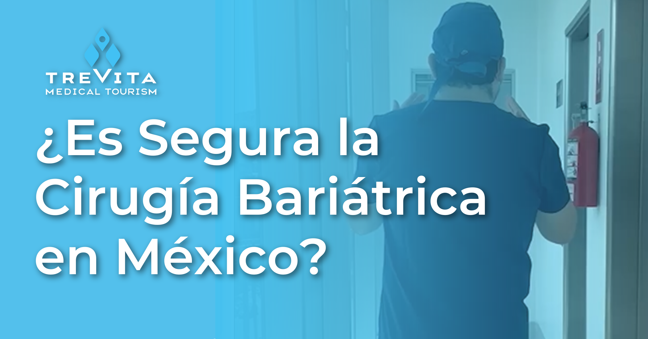 ¿Es Segura la Cirugía Bariátrica en México?