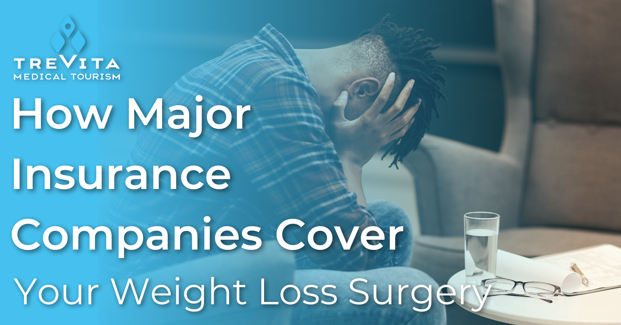 How Major Insurance Companies Cover Your Weight Loss Surgery