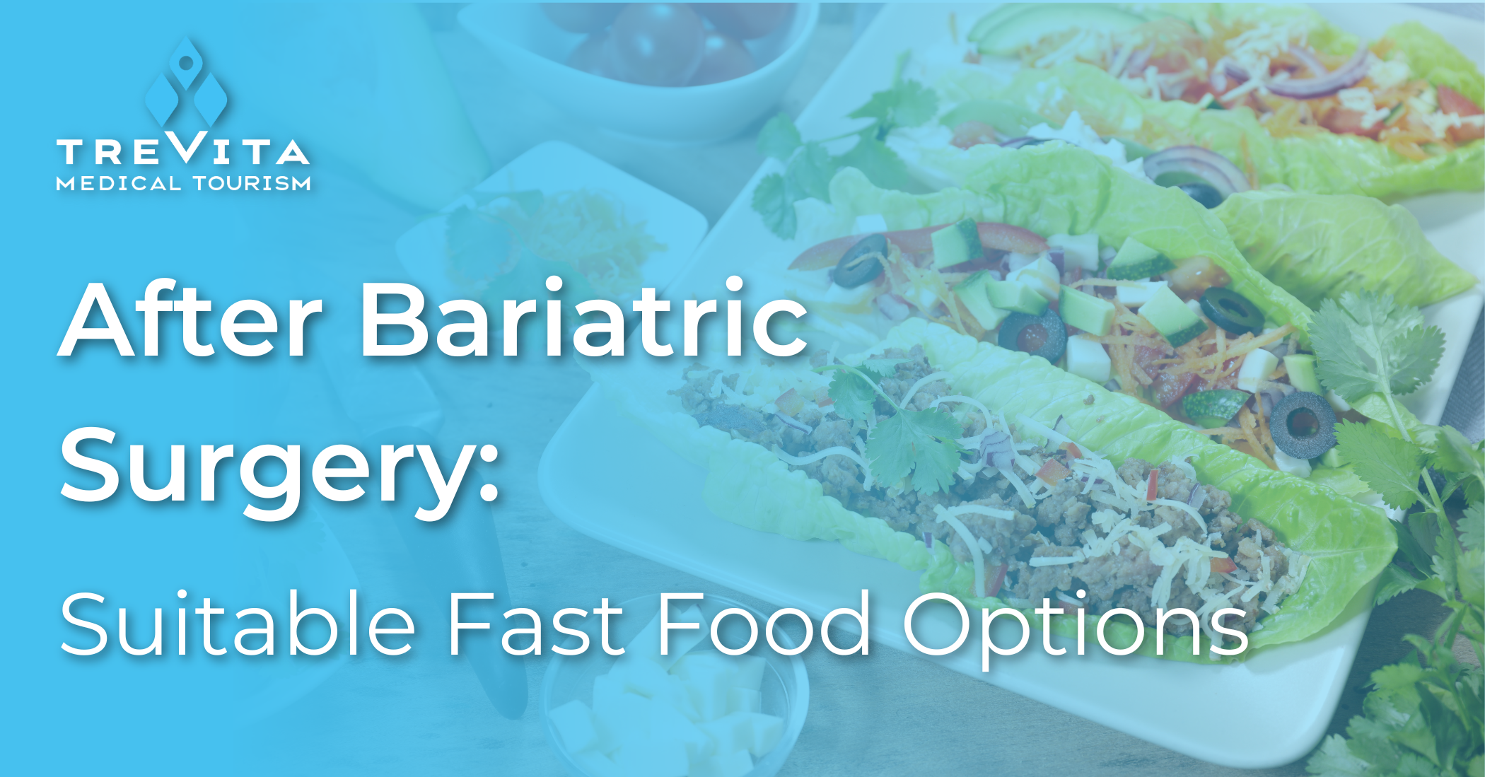After Bariatric Surgery: Suitable Fast Food Options