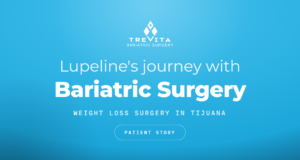 Bariatric surgery in Mexico, Weight loss surgery, weight loss surgery in Tijuana, bariatric surgery