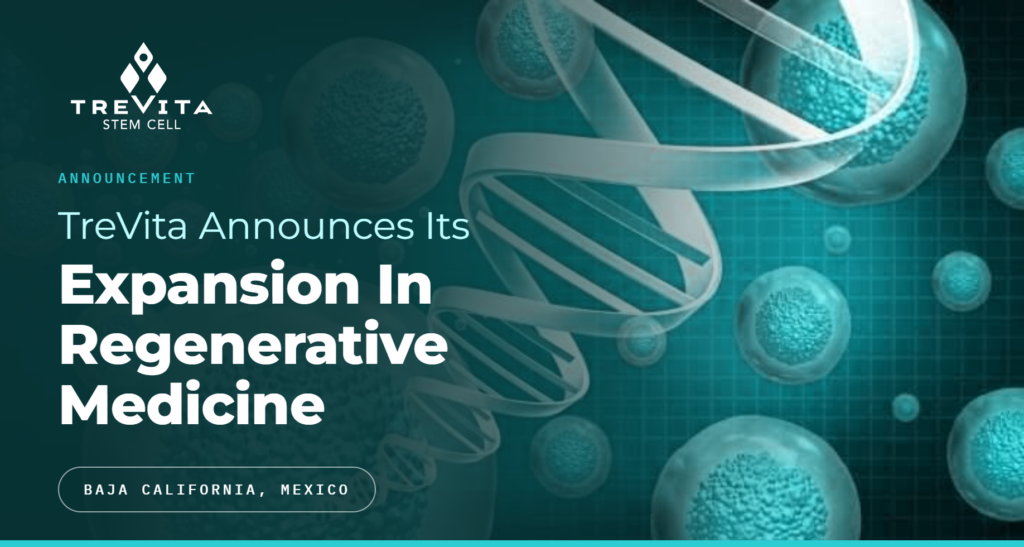 regenerative medicine, stem cell therapy in Mexico, Stem cell therapy in Baja California,